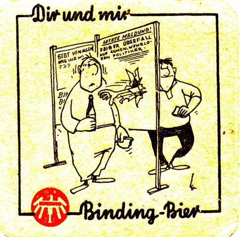 frankfurt f-he binding dir & mir ohne 4b (quad185-reklametafeldurchbruch)